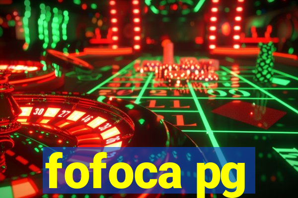 fofoca pg